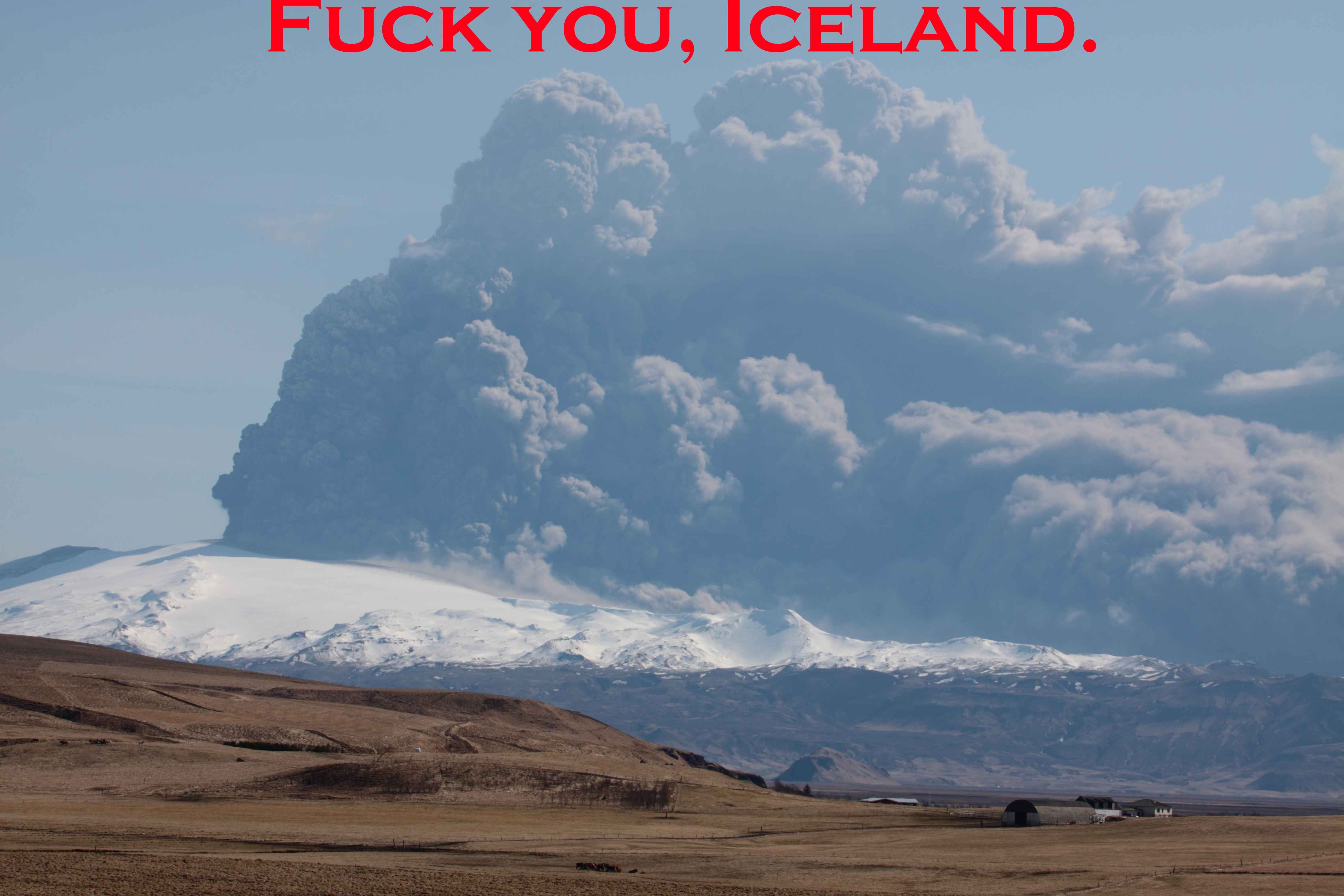 Fuck yourself, Iceland